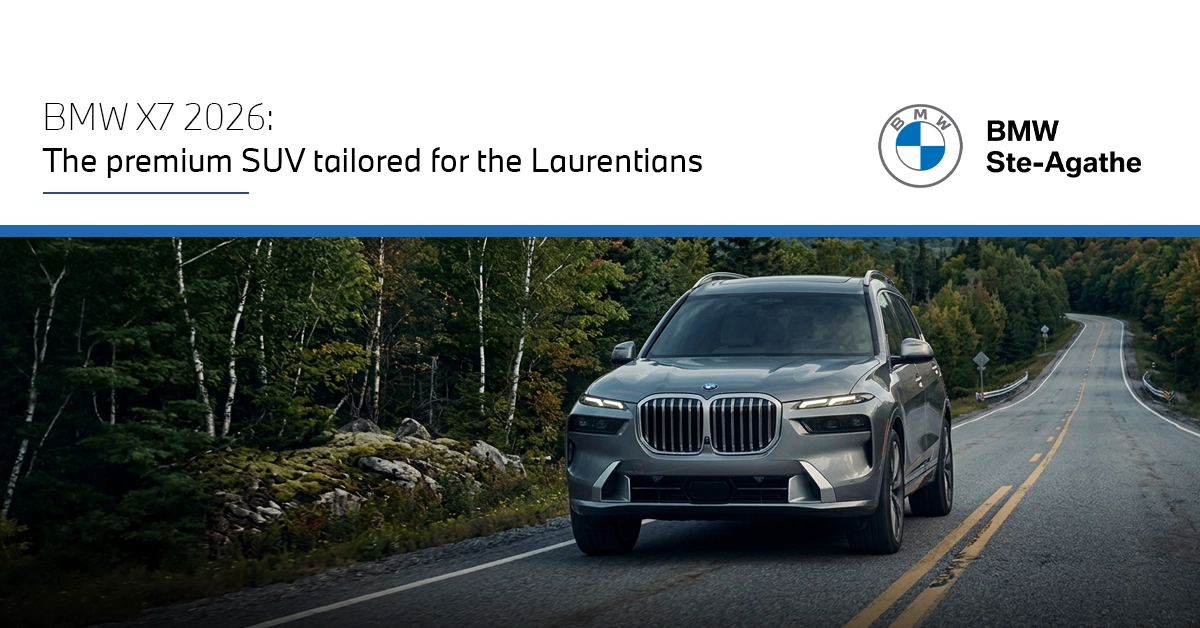 BMW X7 2026: The High-End SUV Built for the Laurentians